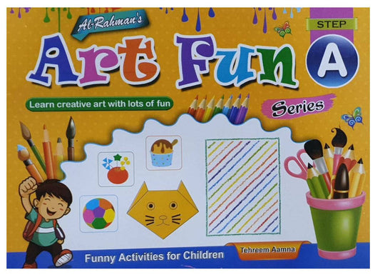 Al-Rehman's Art Fun Step A