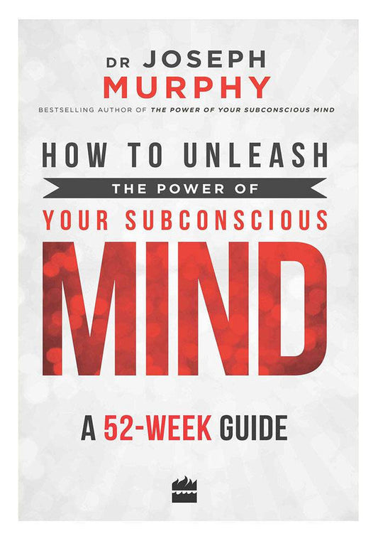 How to Unleash the Power of Your Subconscious Mind