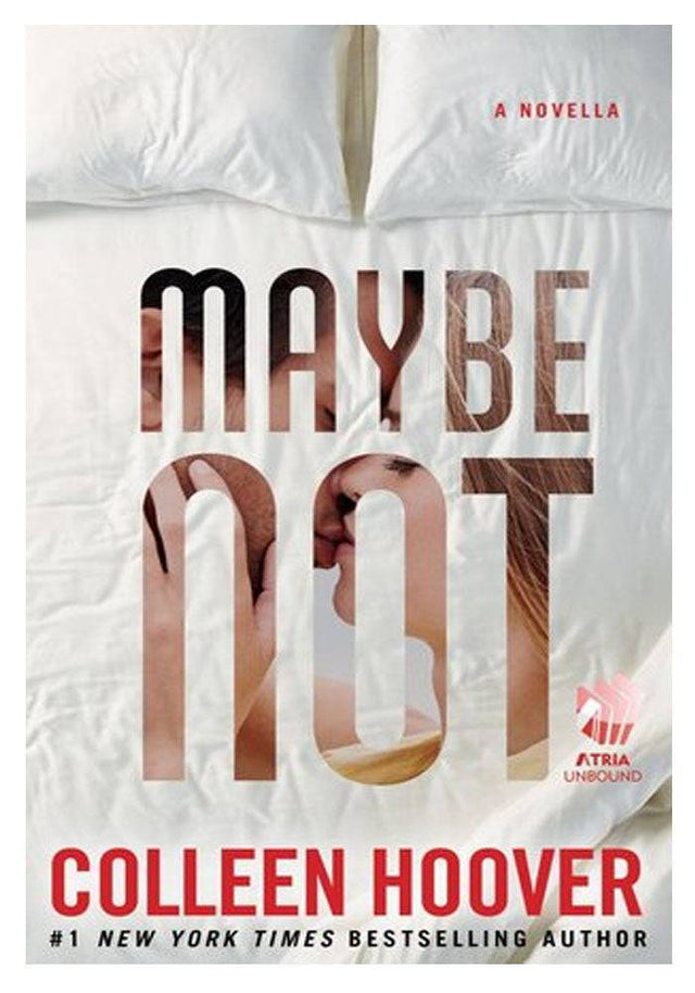 Maybe Not by Colleen Hoover