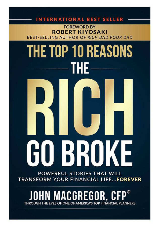 The Top 10 Reasons the Rich Go Broke