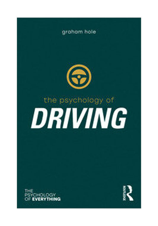 The Psychology of Driving